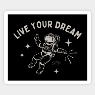 Live Your Dream Magnet